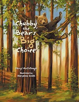 E-Book (epub) Chubby the Bear's Big Choice von Daryl McCullough