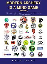 E-Book (epub) MODERN ARCHERY IS A Mind Game (revised) von Jake Veit