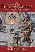 E-Book (epub) Ember in the Forge von H. T. Martineau
