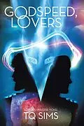 E-Book (epub) Godspeed, Lovers von T. Q. Sims