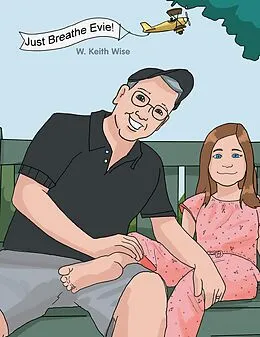E-Book (epub) Just Breathe Evie von W. Keith Wise