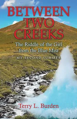 E-Book (epub) Between Two Creeks von Terry L. Burden