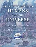E-Book (epub) AN ARTIST'S NOTES ON HUMANS AND THE UNIVERSE von V. Nova