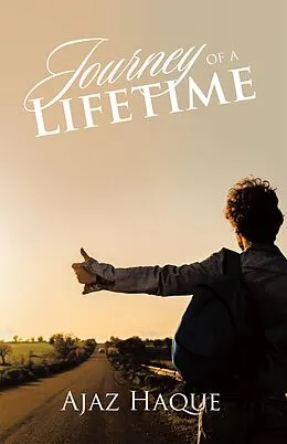 E-Book (epub) Journey of a Lifetime von Ajaz Haque