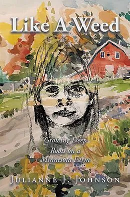 E-Book (epub) Like A Weed von Julianne J. Johnson