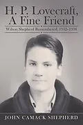 E-Book (epub) H. P. Lovecraft, A Fine Friend von John Camack Shepherd