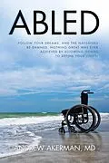 E-Book (epub) Abled von Andrew Akerman MD