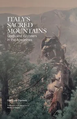 E-Book (epub) ITALY'S SACRED MOUNTAINS von Gian Luca Diamanti