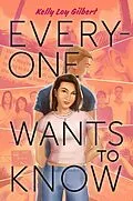 E-Book (epub) Everyone Wants to Know von Kelly Loy Gilbert