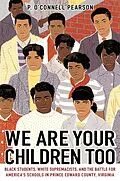 E-Book (epub) We Are Your Children Too von P. O'Connell Pearson