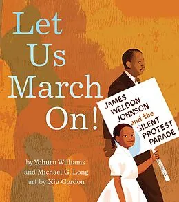 E-Book (epub) Let Us March On! von Yohuru Williams, Michael G. Long