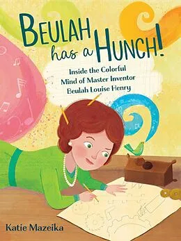 E-Book (epub) Beulah Has a Hunch! von Katie Mazeika