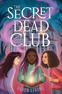 E-Book (epub) The Secret Dead Club von Karen Strong