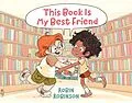E-Book (epub) This Book Is My Best Friend von Robin Robinson