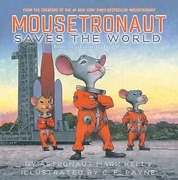 E-Book (epub) Mousetronaut Saves the World von Mark Kelly