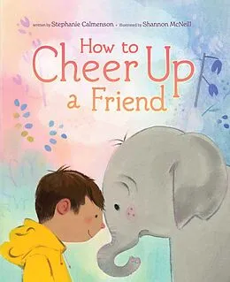 E-Book (epub) How to Cheer Up a Friend von Stephanie Calmenson
