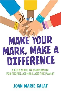 E-Book (epub) Make Your Mark, Make a Difference von Joan Marie Galat