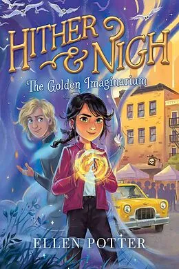 E-Book (epub) The Golden Imaginarium von Ellen Potter