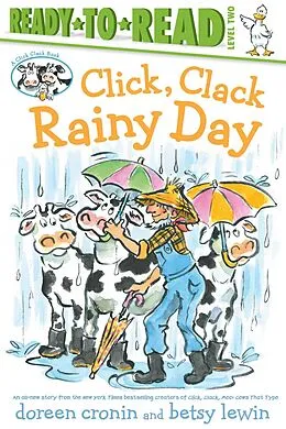 E-Book (epub) Click, Clack Rainy Day/Ready-to-Read Level 2 von Doreen Cronin