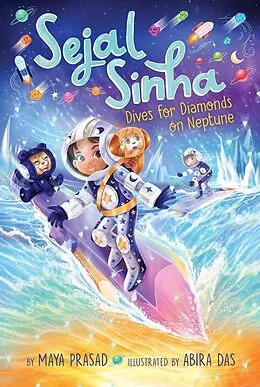 E-Book (epub) Sejal Sinha Dives for Diamonds on Neptune von Maya Prasad