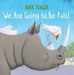 E-Book (epub) We Are Going to Be Pals! von Mark Teague