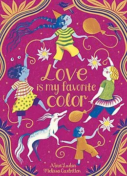 E-Book (epub) Love Is My Favorite Color von Nina Laden