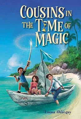 E-Book (epub) Cousins in the Time of Magic von Emma Otheguy