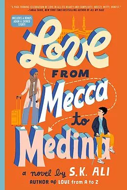 E-Book (epub) Love from Mecca to Medina von S. K. Ali