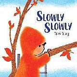 Livre Relié Slowly Slowly de Toni Yuly