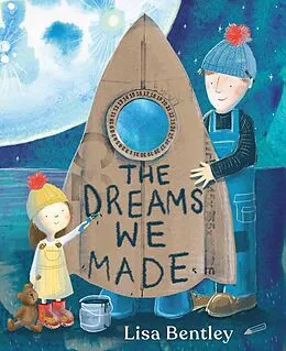 E-Book (epub) The Dreams We Made von Lisa Bentley