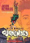 E-Book (epub) Miles Morales Suspended von Jason Reynolds