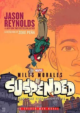 E-Book (epub) Miles Morales Suspended von Jason Reynolds