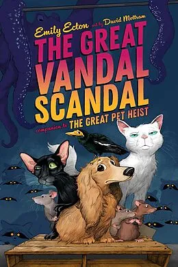 E-Book (epub) The Great Vandal Scandal von Emily Ecton