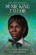 E-Book (epub) Susie King Taylor von Erica Armstrong Dunbar, Candace Buford