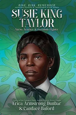 E-Book (epub) Susie King Taylor von Erica Armstrong Dunbar, Candace Buford