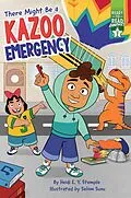 E-Book (epub) There Might Be a Kazoo Emergency von Heidi E. Y. Stemple
