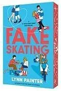 Kartonierter Einband Fake Skating von Lynn Painter