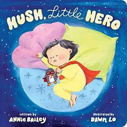 E-Book (epub) Hush, Little Hero von Annie Bailey