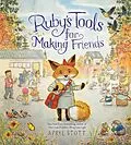 E-Book (epub) Ruby's Tools for Making Friends von Apryl Stott