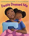 E-Book (epub) Daddy Dressed Me von Michael Gardner, Ava Gardner