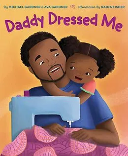 E-Book (epub) Daddy Dressed Me von Michael Gardner, Ava Gardner