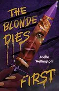 E-Book (epub) The Blonde Dies First von Joelle Wellington