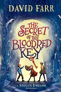 E-Book (epub) The Secret of the Bloodred Key von David Farr