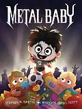 E-Book (epub) Metal Baby von Stephen W. Martin
