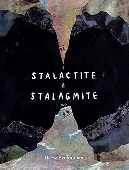 E-Book (epub) Stalactite & Stalagmite von Drew Beckmeyer