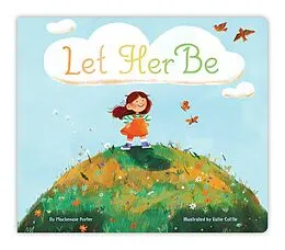 E-Book (epub) Let Her Be von Mackenzie Porter