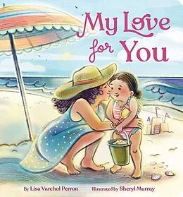 E-Book (epub) My Love for You von Lisa Varchol Perron