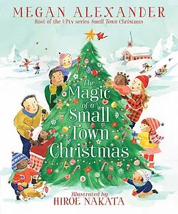 E-Book (epub) The Magic of a Small Town Christmas von Megan Alexander