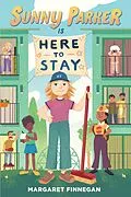 E-Book (epub) Sunny Parker Is Here to Stay von Margaret Finnegan