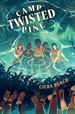 E-Book (epub) Camp Twisted Pine von Ciera Burch